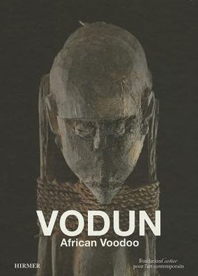 Vodun: African Voodoo