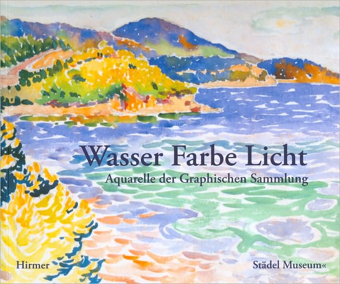 Wasser Farbe Licht: Aquarelle der Graphischen Sammlung