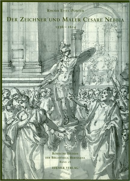 Der Zeichner und Maler Cesare Nebbia 1536-1614