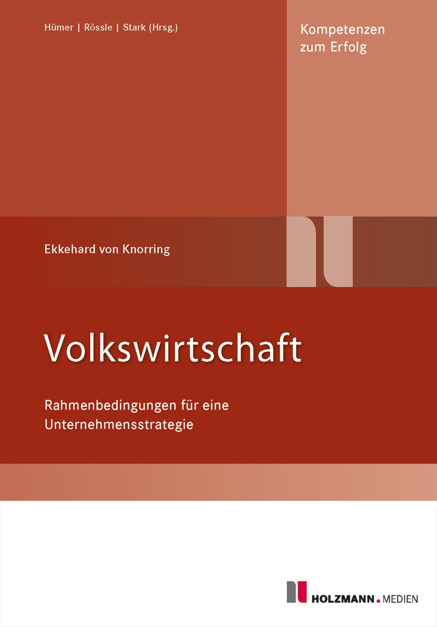 Volkswirtschaft: Rahmenbedingungen für eine Unt.strategie
