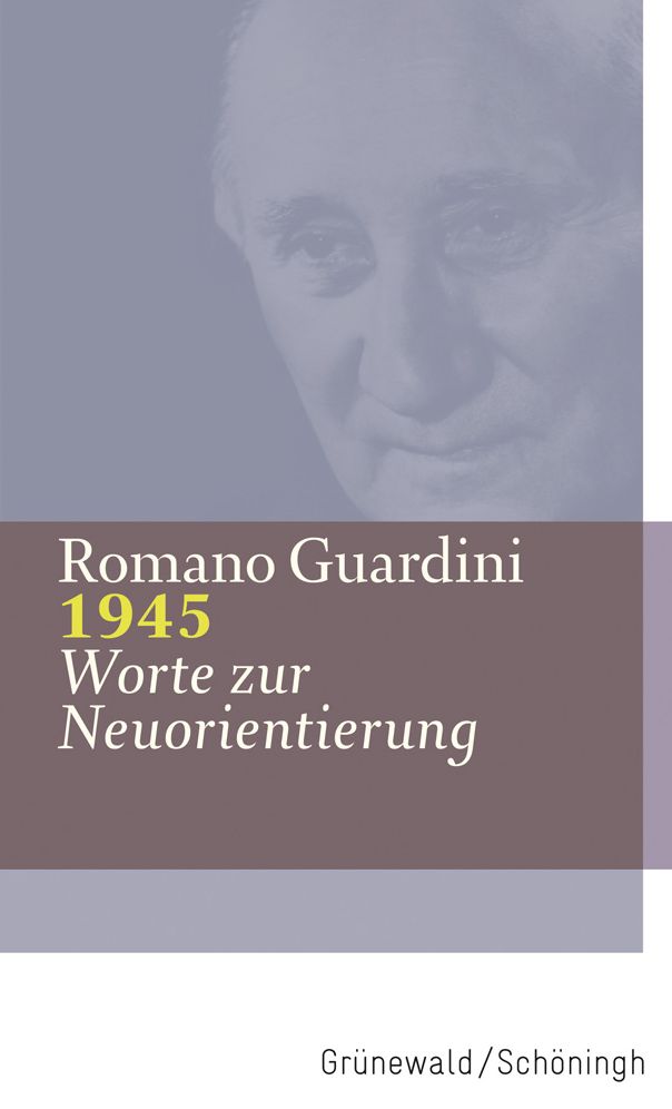 1945: Worte zur Neuorientierung