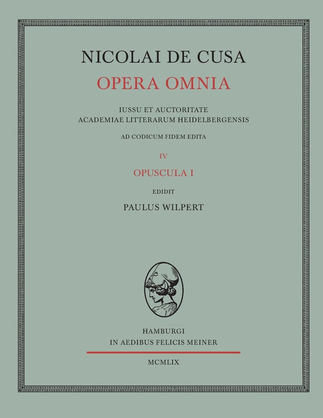 Nicolai de Cusa Opera Omnia. Volumen IV.