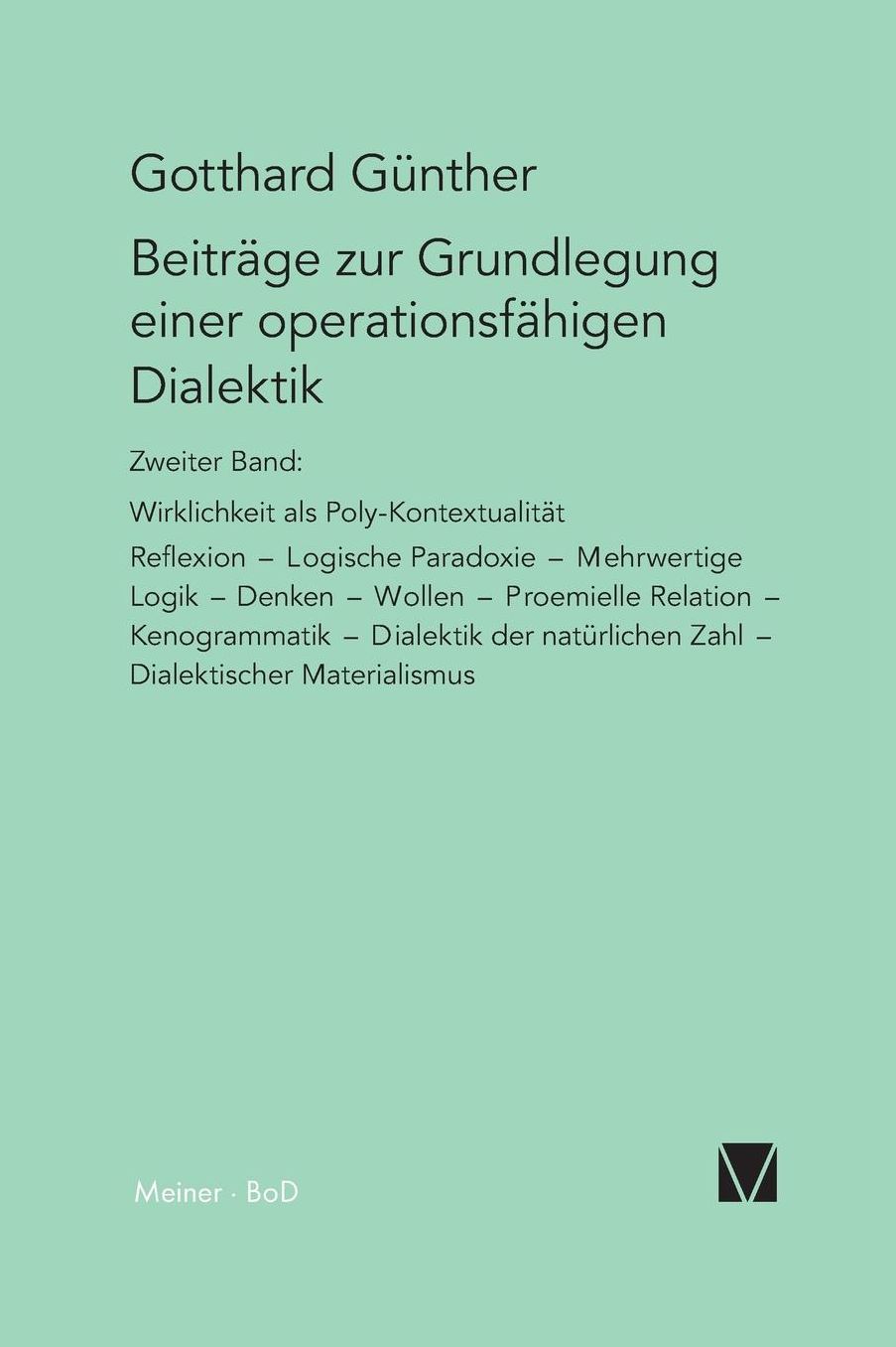 Beitrage Zur Grundlegung Einer Operationsfahigen Dialektik II