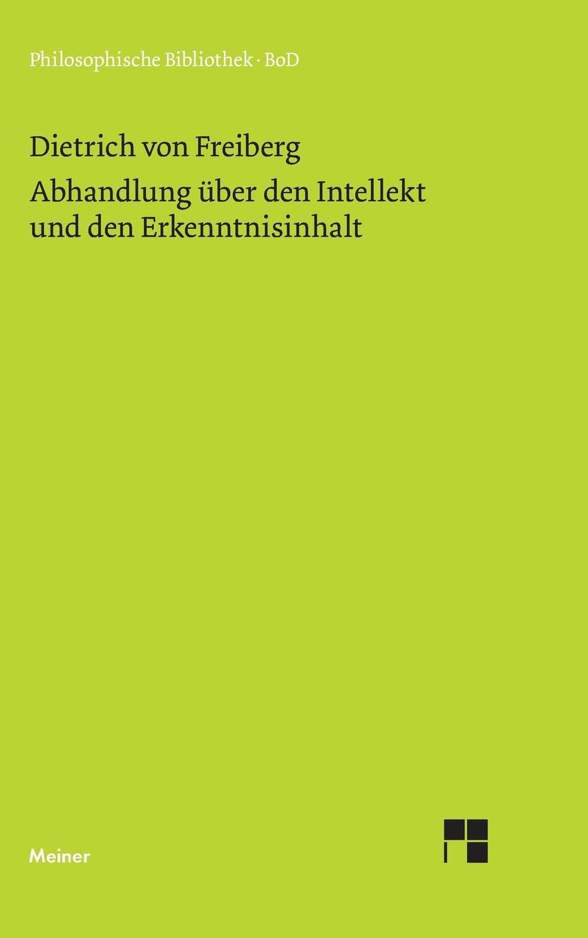 Abhandlung Uber Den Intellekt Und Den Erkenntnisinhalt