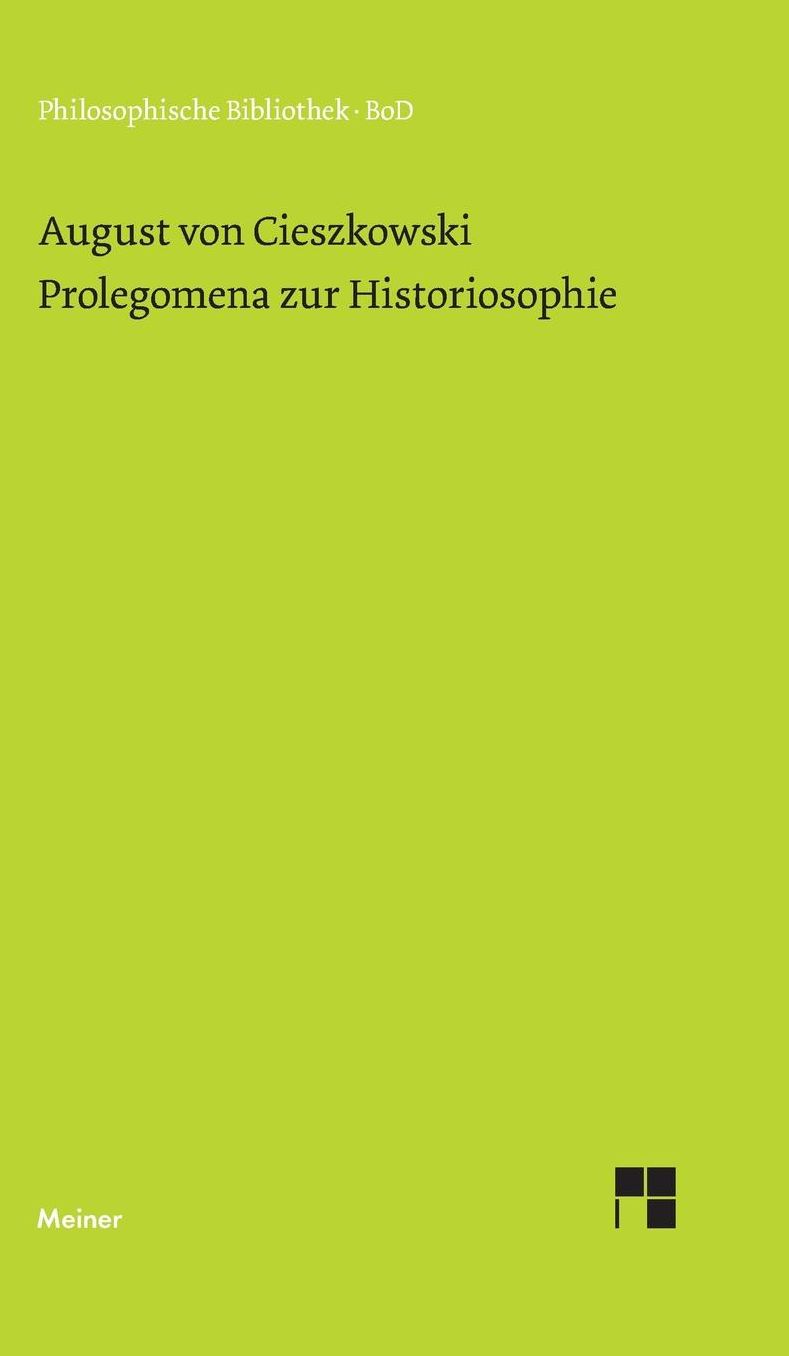 Prolegomena Zur Historiosophie
