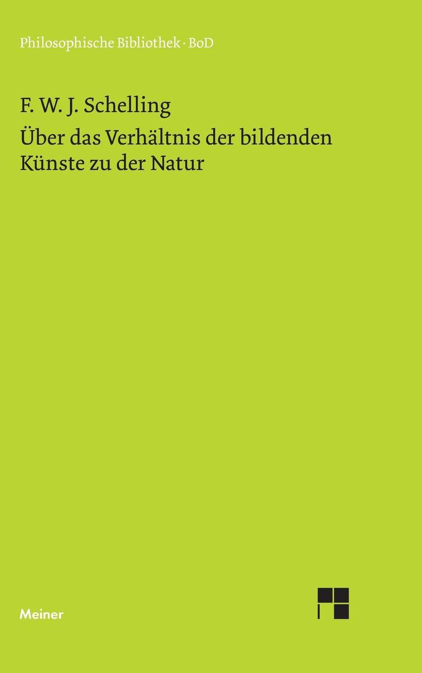 Uber Das Verhaltnis Der Bildenden Kunste Zu Der Natur