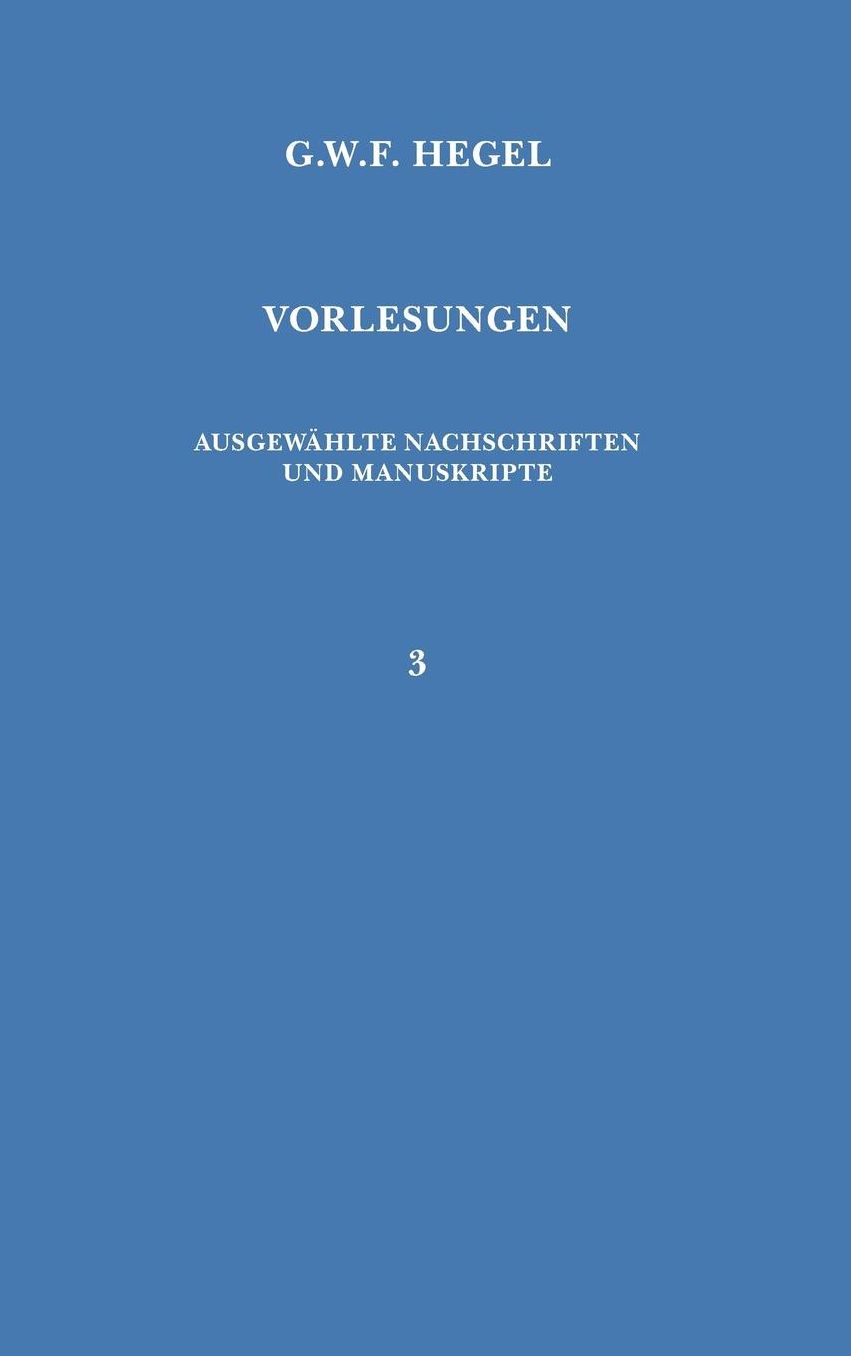 Vorlesungen Uber Die Philosophie Der Religion