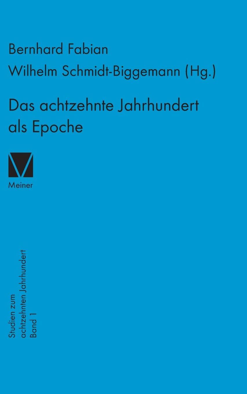 Das achtzehnte Jahrhundert als Epoche