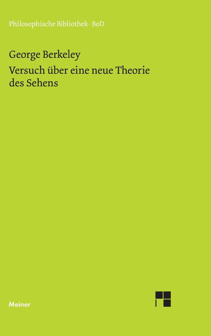 Versuch Uber Eine Neue Theorie Des Sehens Und Die Theorie Des Sehens Oder Der Visuellen Sprache Verteidigt Und Erklart