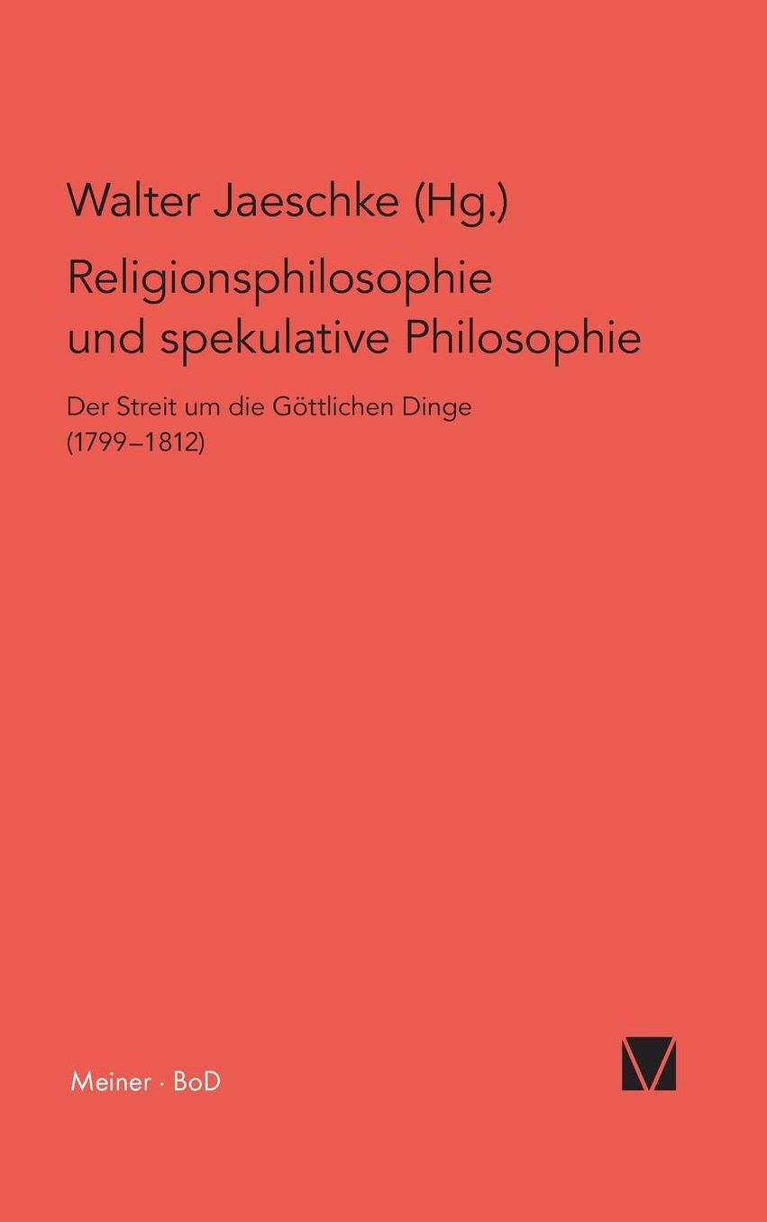 Religionsphilosophie Und Spekulative Theologie