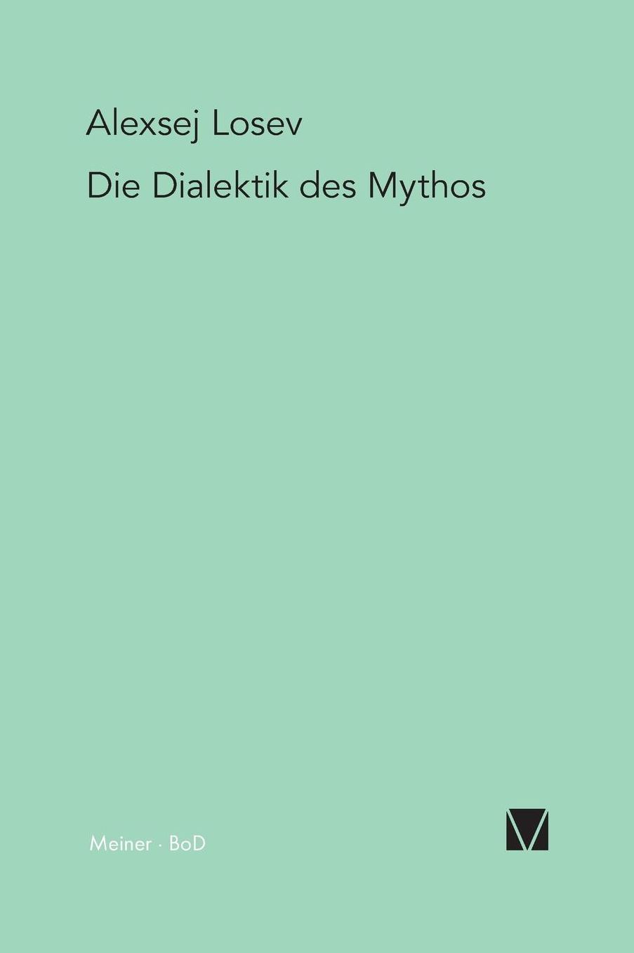 Die Dialektik Des Mythos