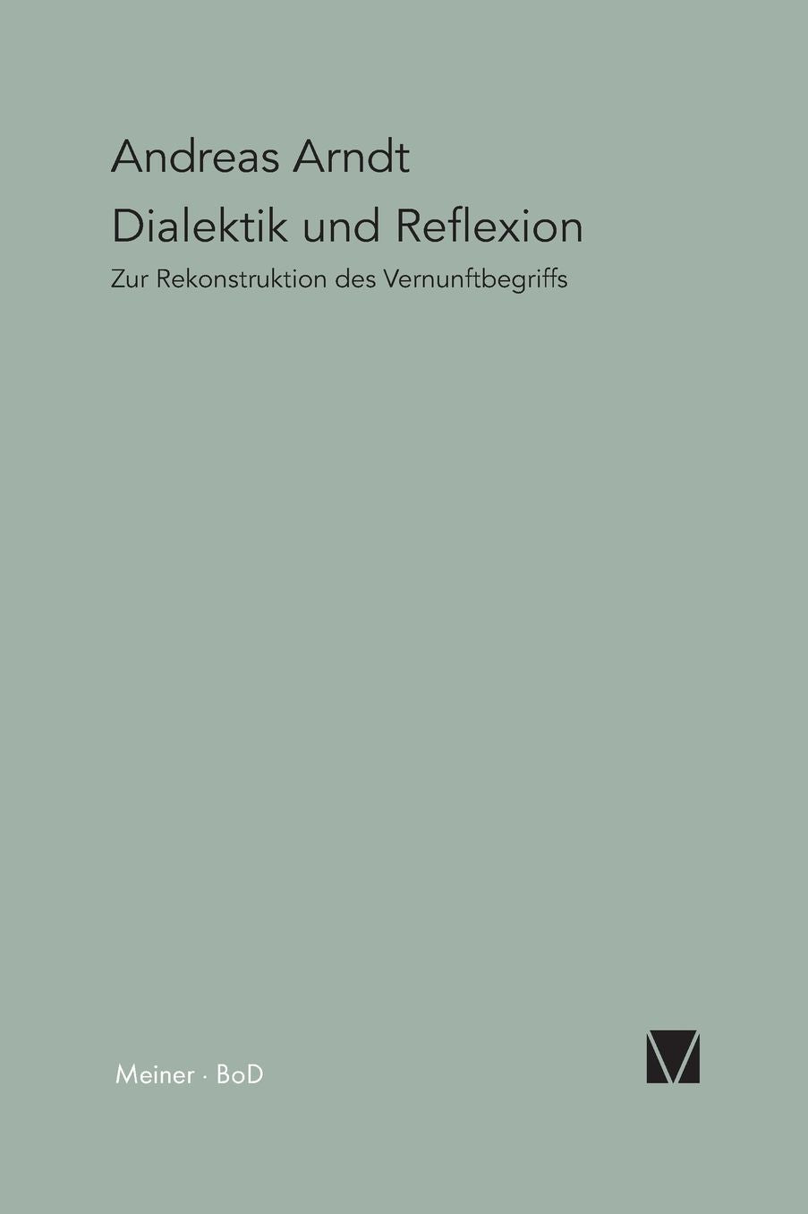 Dialektik Und Reflexion