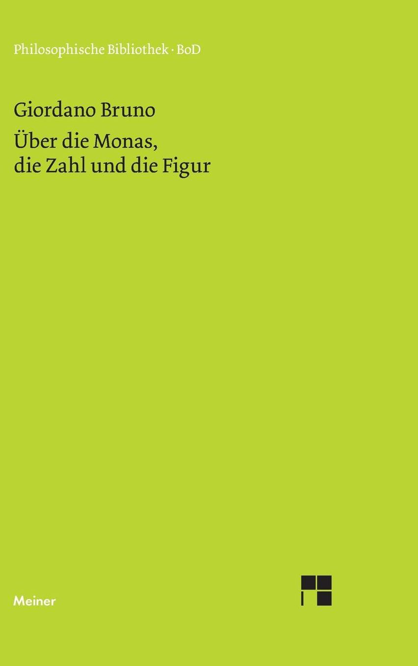 Uber Die Monas, Die Zahl Und Die Figur