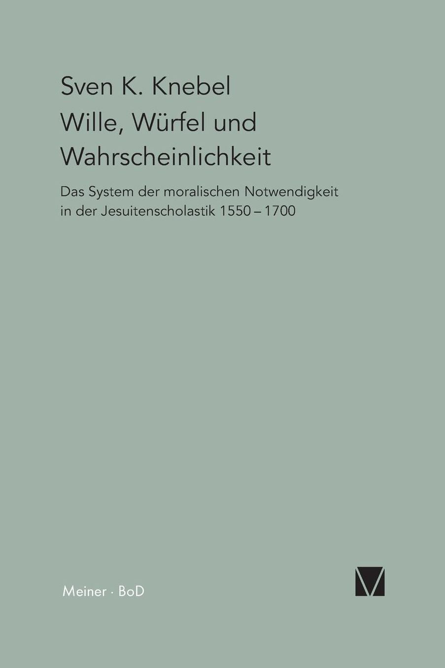 Wille, W rfel und Wahrscheinlichkeit