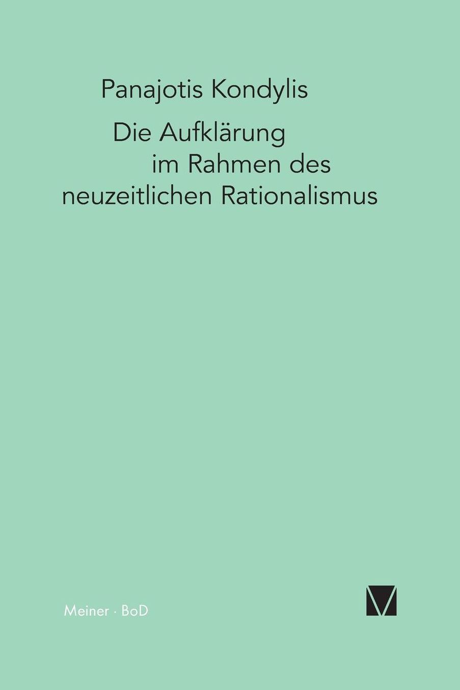 Die Aufkl rung im Rahmen des neuzeitlichen Rationalismus