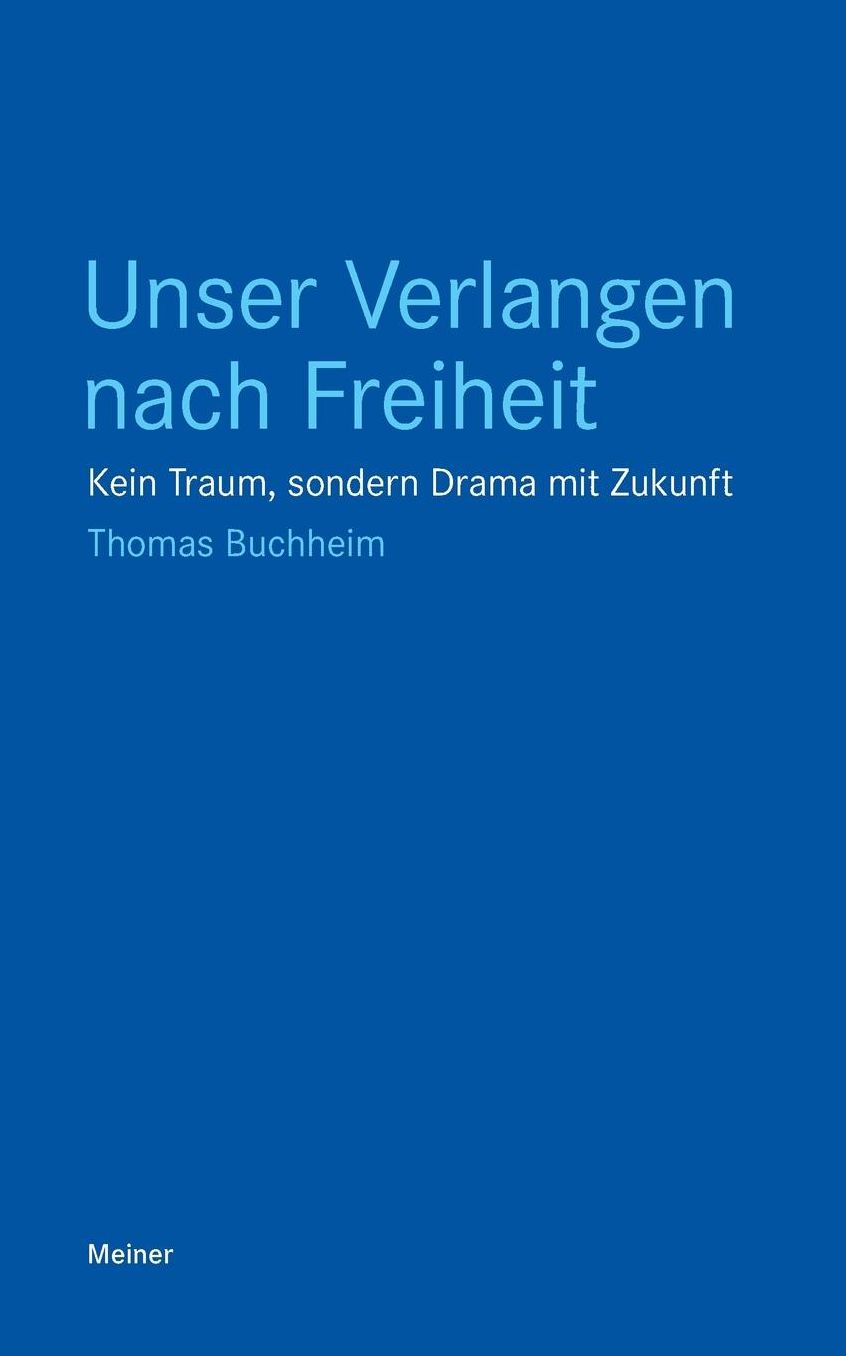 Unser Verlangen nach Freiheit
