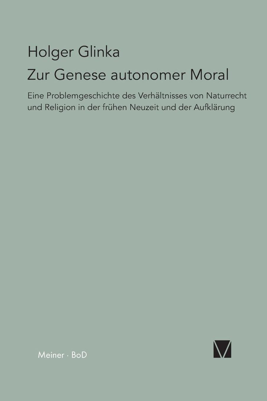Zur Genese Autonomer Moral