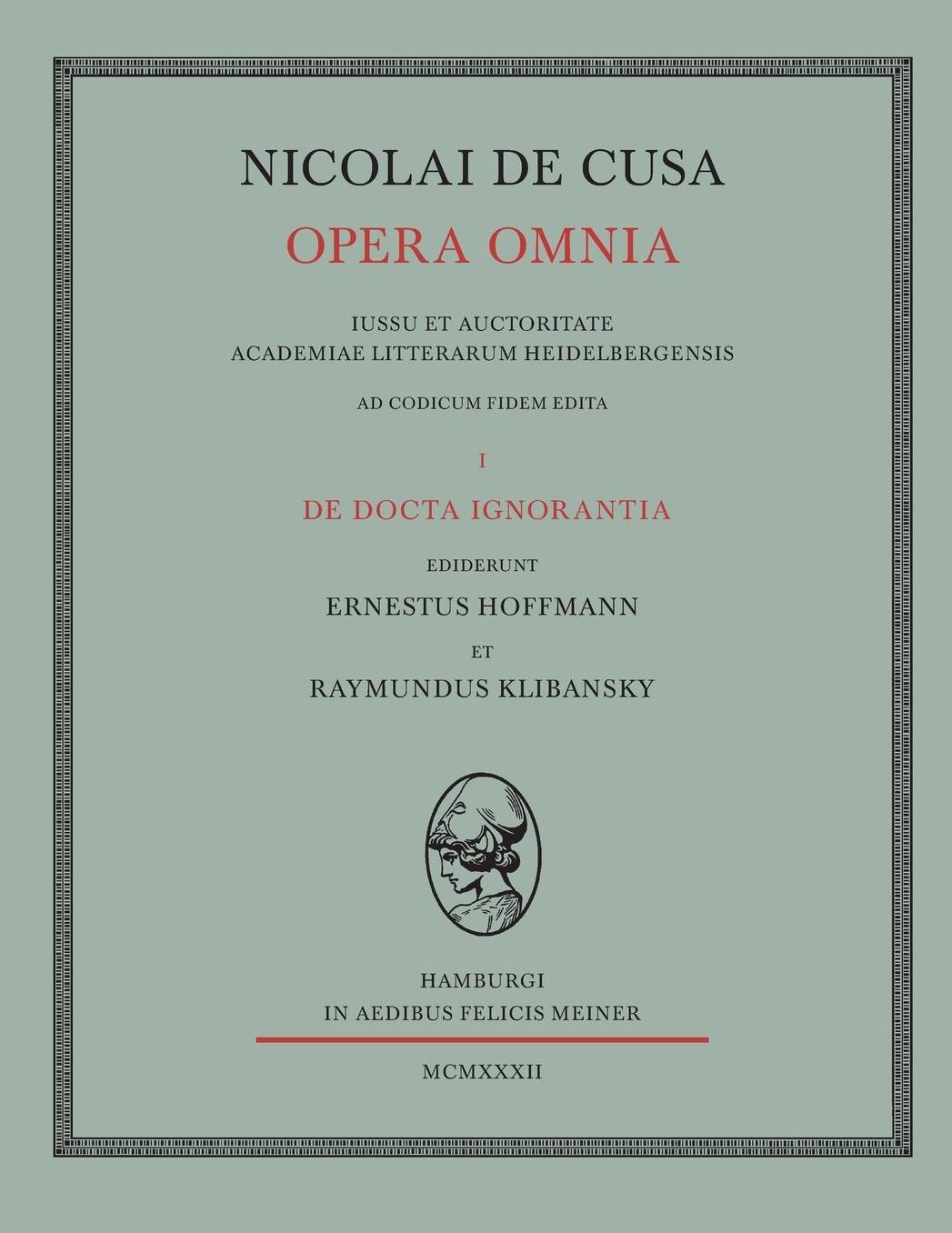 Nicolai de Cusa Opera Omnia. Volumen I.