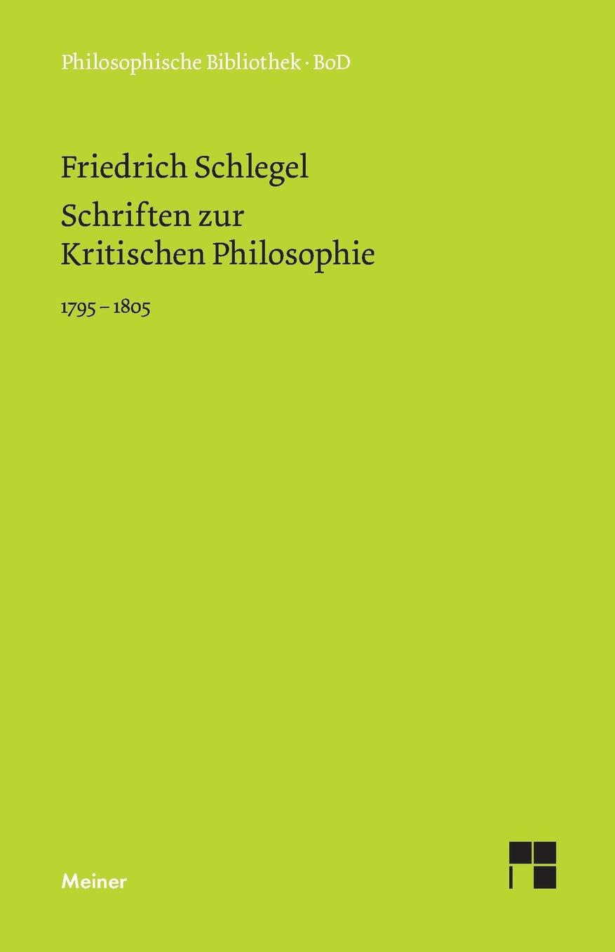 Schriften zur Kritischen Philosophie