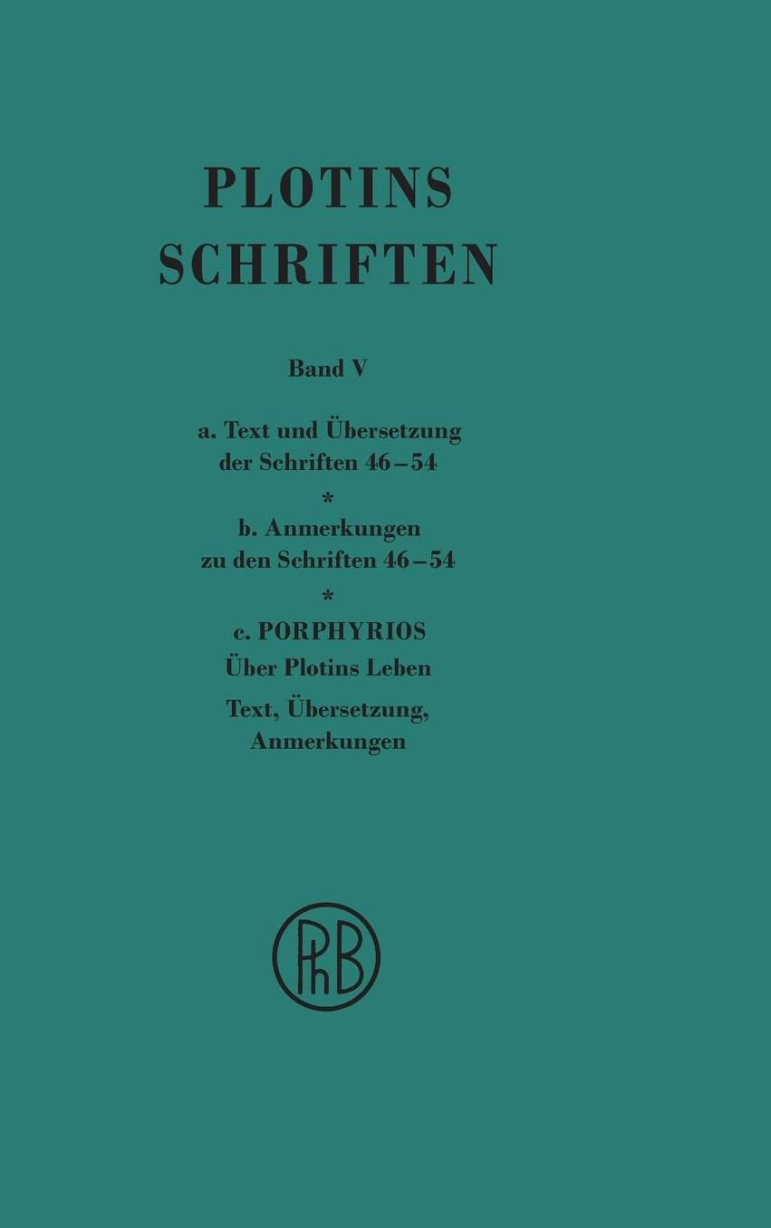 Plotins Schriften. Band V
