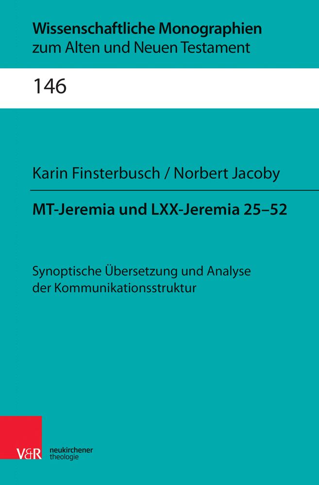 MT-Jeremia und LXX-Jeremia 25-52: Synoptische Ubersetzung und Analyse der Kommunikationsstruktur