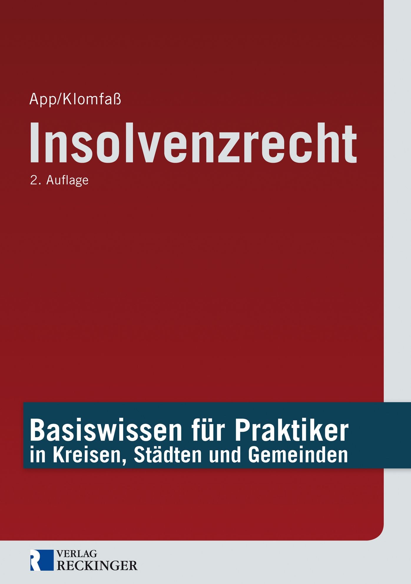 Insolvenzrecht: Basiswissen für Praktiker in Kreisen, Städten und Gemeinden