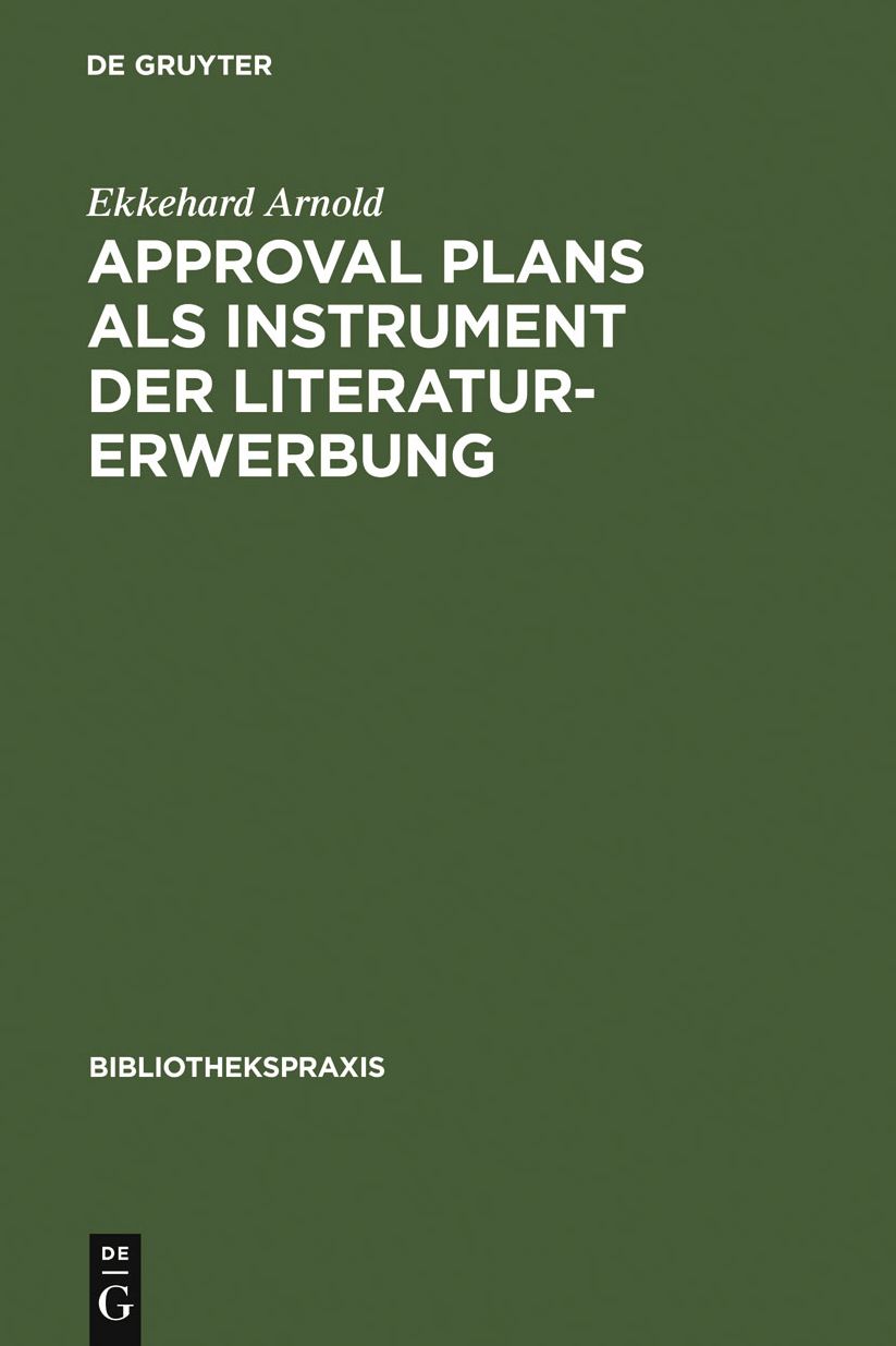 Approval plans als Instrument der Literaturerwerbung