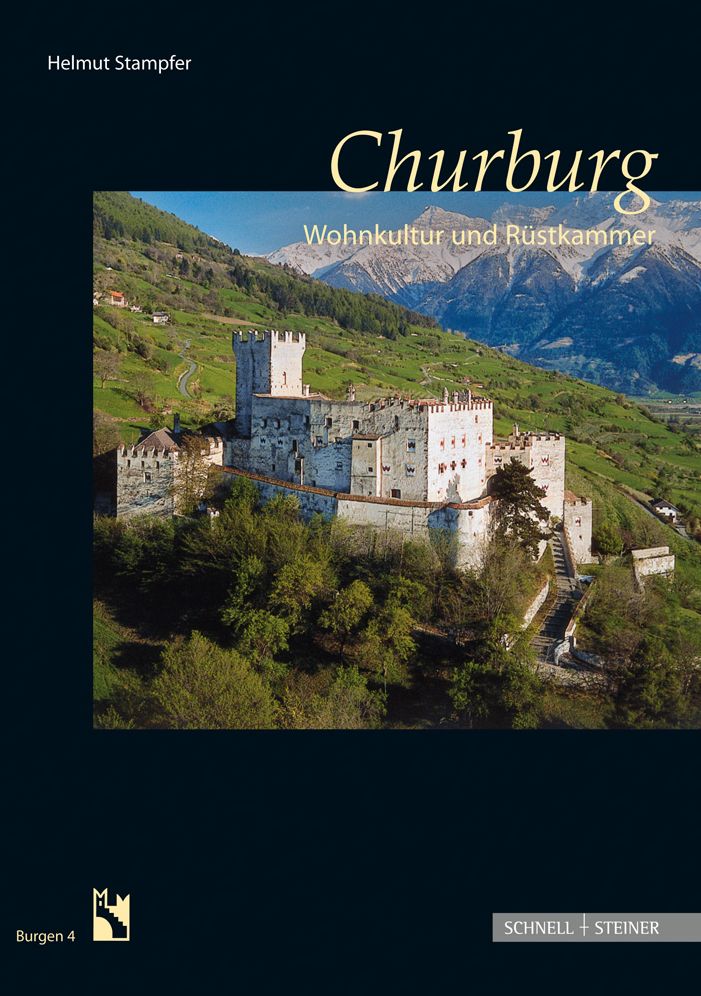 Churburg: Wohnkultur und Rustkammer