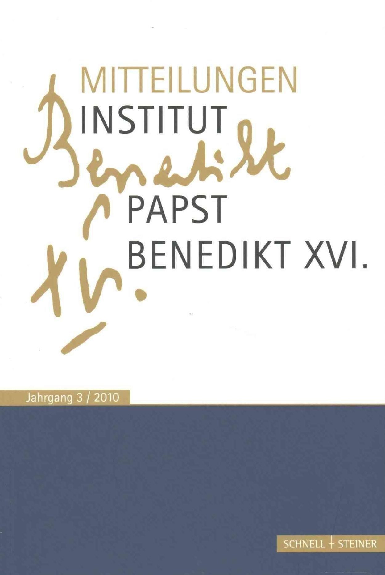 Mitteilungen Institut-Papst-Benedikt XVI.: Bd. 3