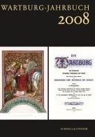 Wartburg Jahrbuch 2008: 17. Jahrgang 2010