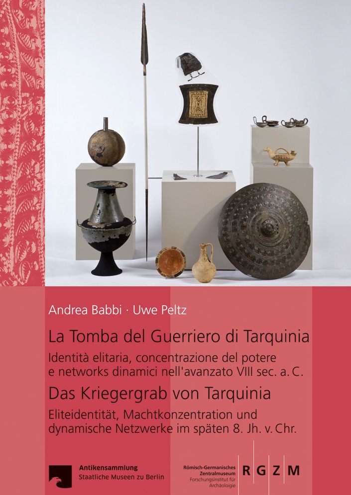 La Tomba del Guerriero di Tarquinia: Das Kriegergrab von Tarquinia