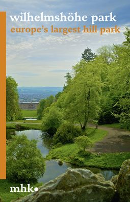 Park Wilhelmshohe: Grosster Bergpark Europas