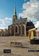 Plzen: Umeleckohistoricka prochazka zapadoceskou metropoli