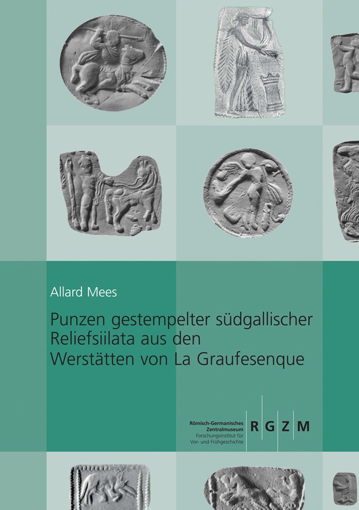 Punzen gestempelter sudgallischer Reliefsigillata aus den Werkstatten von La Graufesenque: Teil 1 Menschen - Gotter - mythologische Figuren
