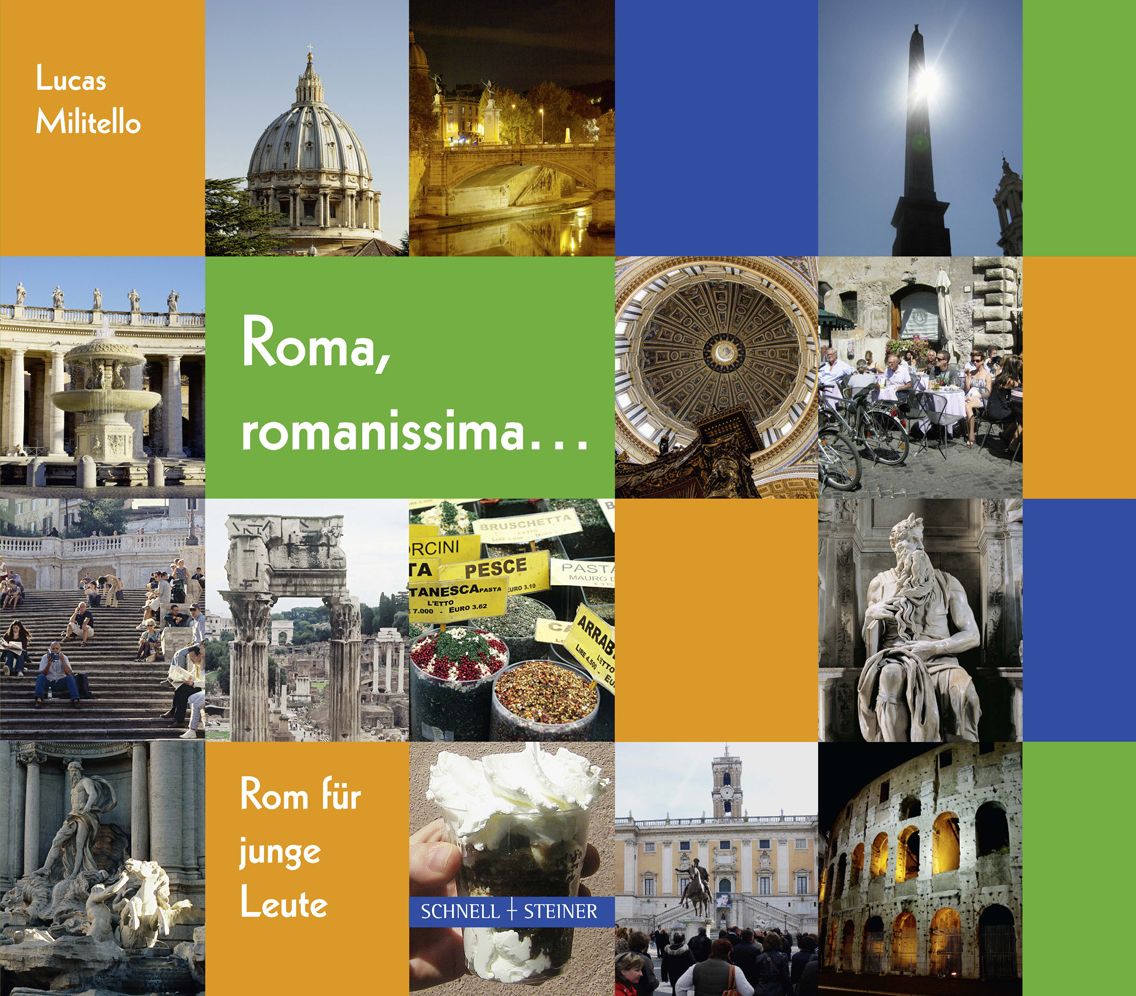 Roma, romanissima ...: Rom fur junge Leute