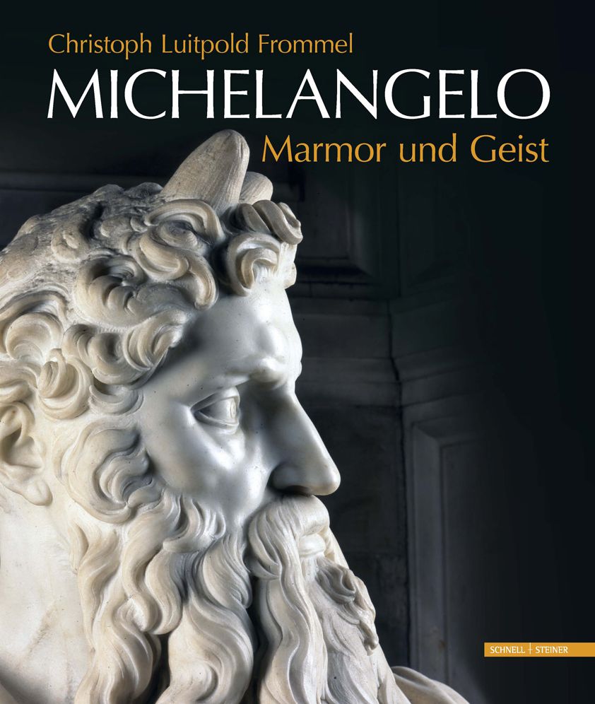 Michelangelo. Marmor und Geist: Das Grabmal Papst Julius II. und seine Statuen