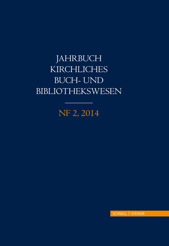 Jahrbuch kirchliches Buch- und Bibliothekswesen: NF 2, 2014