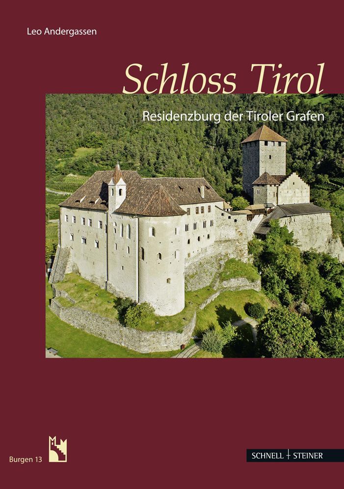 Schloss Tirol: Residenzburg der Tiroler Grafen