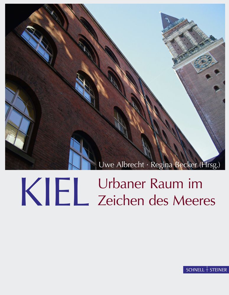 KIEL. Urbaner Raum im Zeichen des Meeres