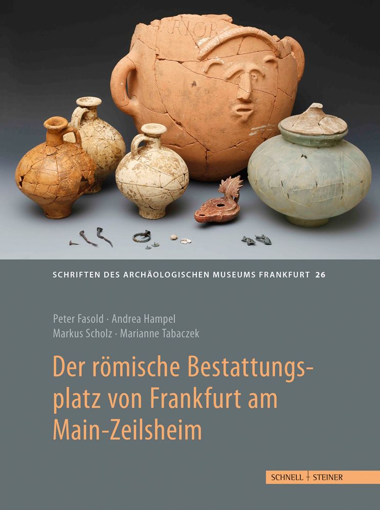 Der romische Bestattungsplatz von Frankfurt am Main-Zeilsheim: Grabbau und Graber der provinzialen Oberschicht