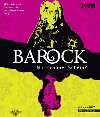 Barock - Nur schoner Schein?