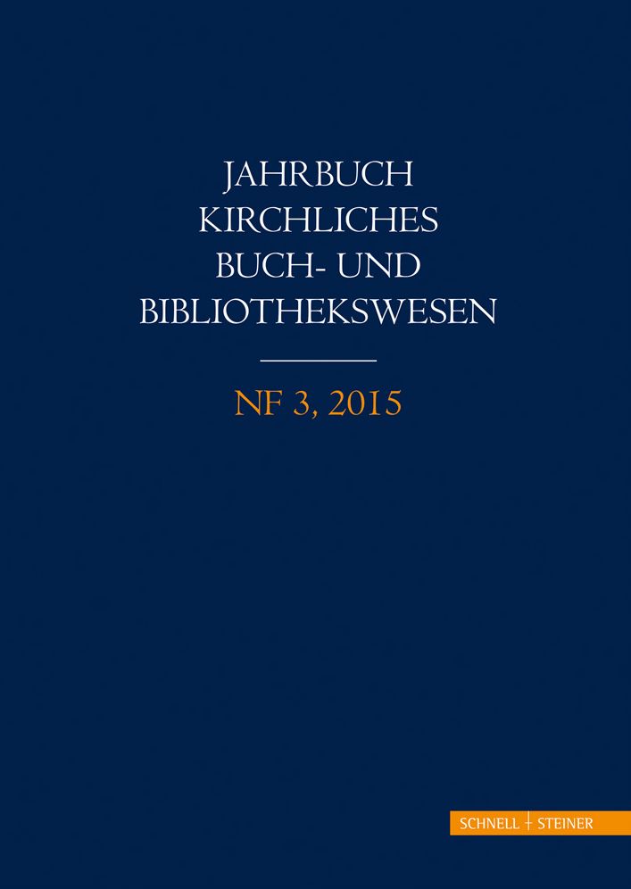 Jahrbuch kirchliches Buch- und Bibliothekswesen: NF 3, 2015