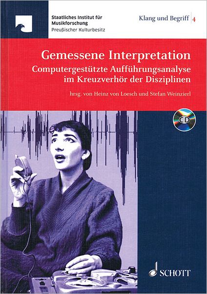 Gemessene Interpretation: Computergestutzte Auffuhrungsanalyse im Kreuzverhor der Disziplinen