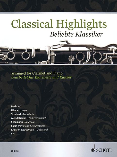 Classical Highlights: Arranged for Clarinet and Piano