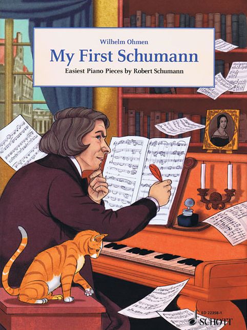 My First Schumann: Easiest Piano Pieces by Robert Schumann