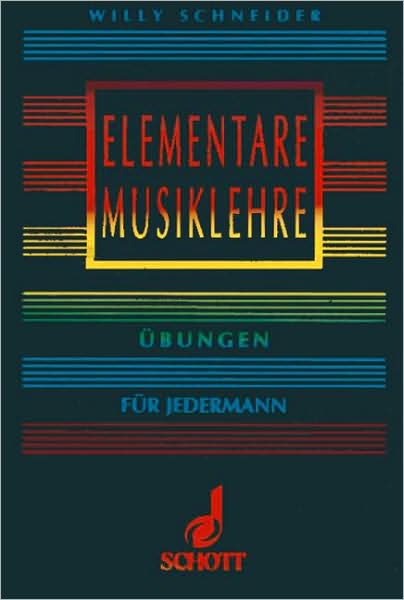 Elementare Musiklehre
