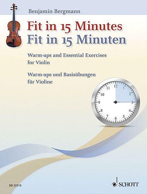 Fit in 15 Minutes: Warm-Ups and Essential Exercises for Violin
