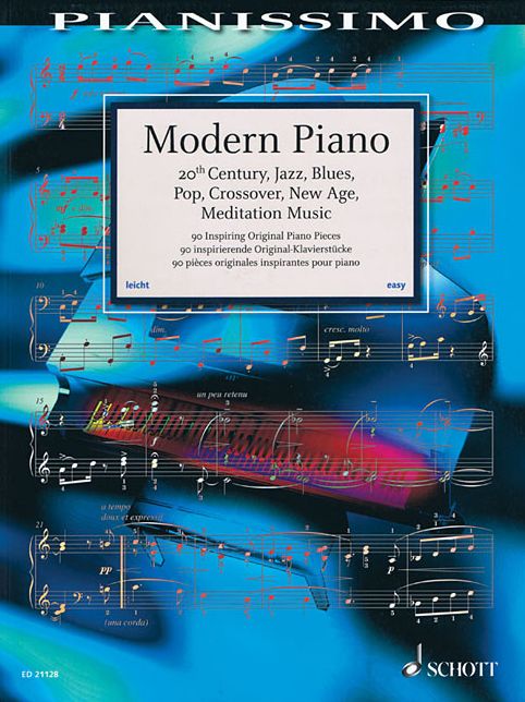 Modern Piano: 20th Century, Jazz, Blues, Pop, Crossover, New Age, Meditation Music