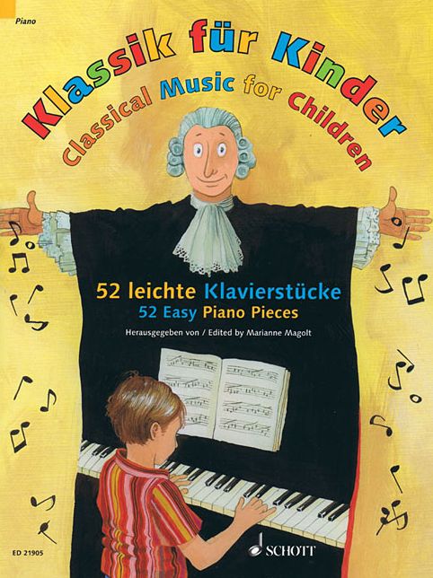 Classical Music for Children: 52 Easy Piano Pieces