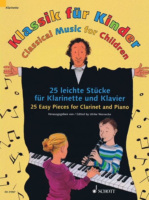Classical Music for Children: 25 Easy Pieces for Clarinet and Piano
